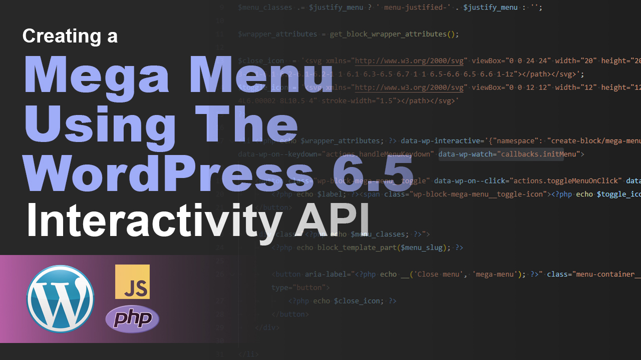 Creating a Mega Menu using the WordPress 6.5 – Deep dive into the power of the Interactivity API